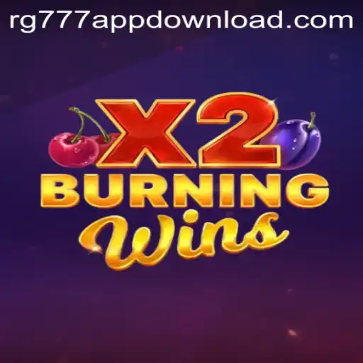 Discover the Excitement of BurningWinsX2 on RG777.COM