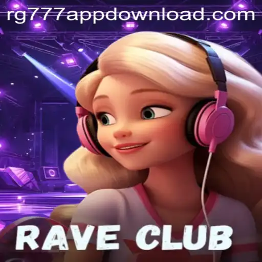 Discover the Thrills of RaveClub: A Revolutionary New Gaming Experience