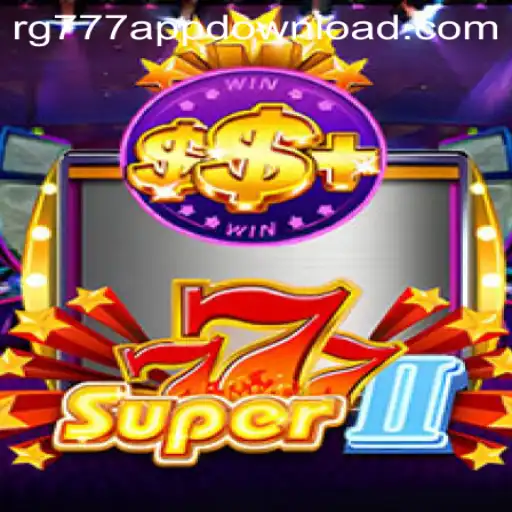 Exploring the Exciting World of Super777II: Your Ultimate Guide to Gameplay and Strategy